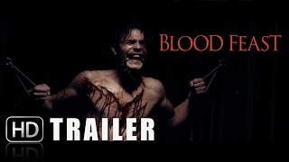 Blood Feast Trailer 2016  Official Remake [upl. by Malik]