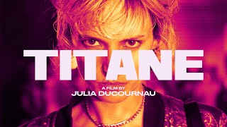 TITANE  Redband Trailer In Theaters 101 [upl. by Aicitan]