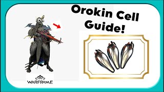 COMPLETE Orokin Cell Guide For Beginners  Warframe [upl. by Atirabrab]